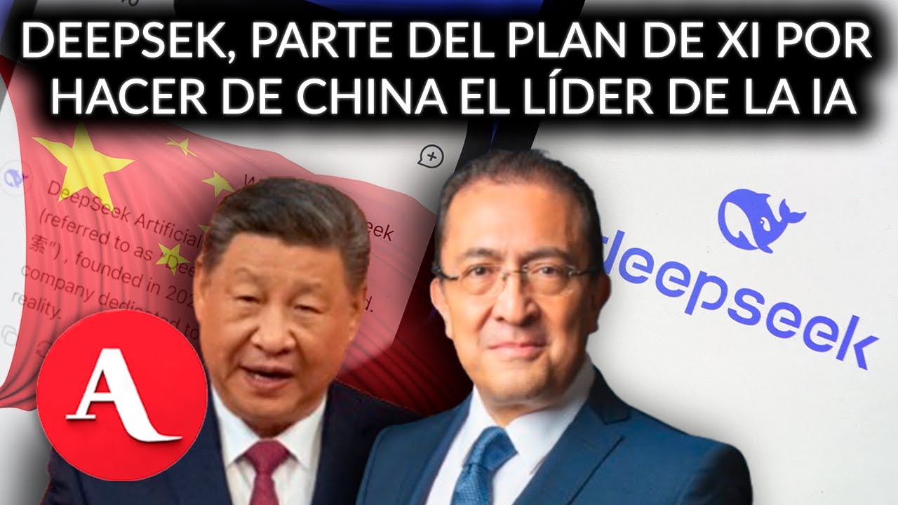 DeepSeek | China tiene años preparándose para ser líder mundial en IA