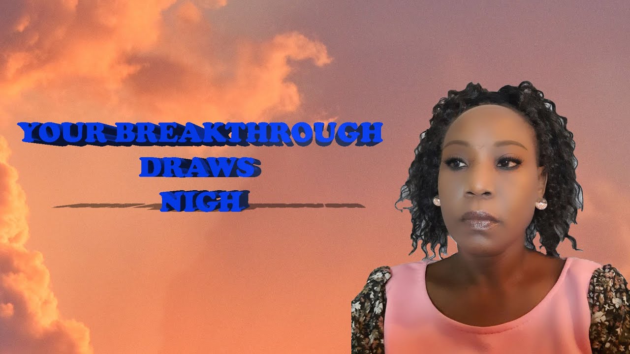 Your Breakthrough Draws Nigh ‼️ He Has Conquered For You