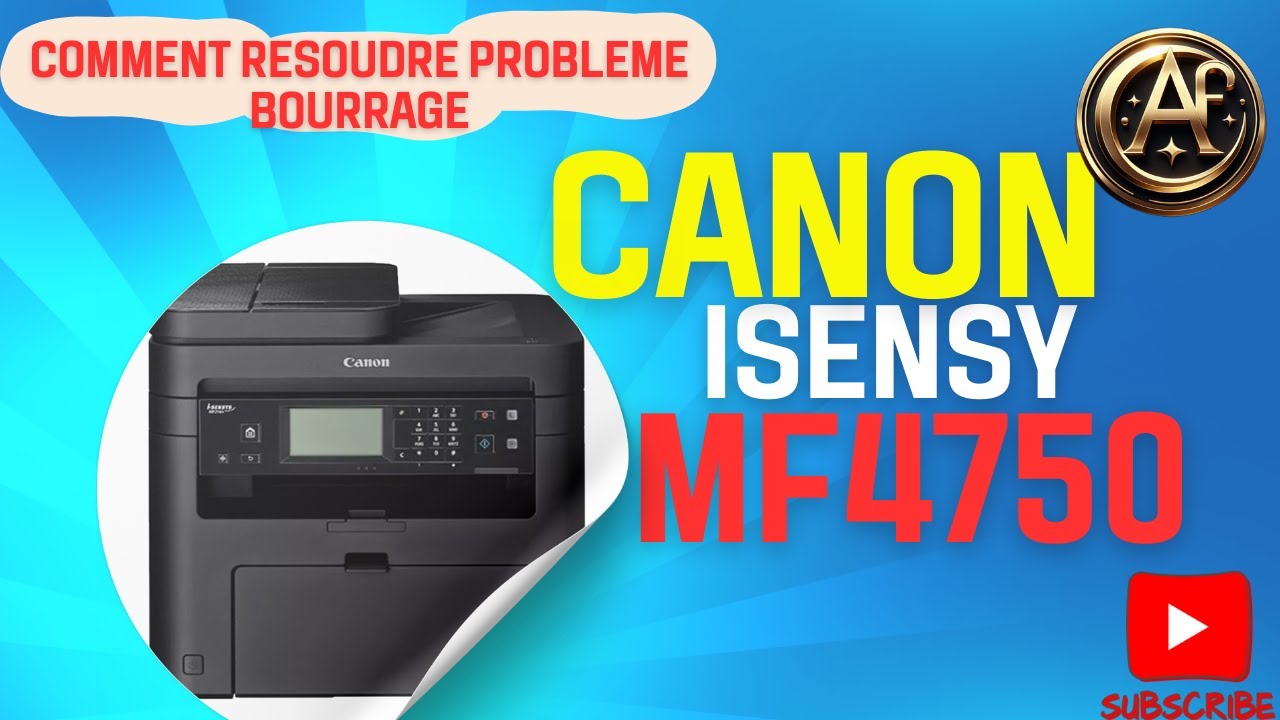 CANON ISENSYS MF4750 : COMMENT RESOUDRE LE BOURRAGE