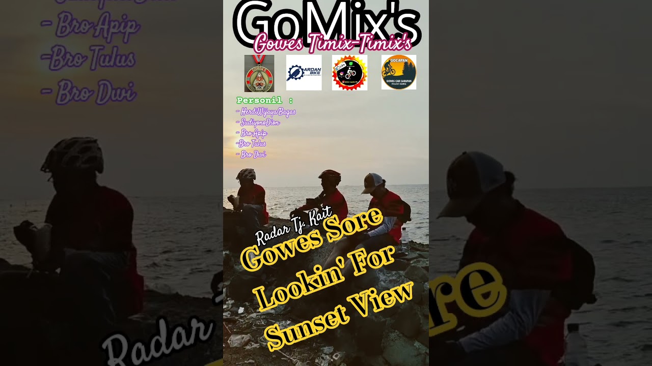 Gowes Sore to Radar Tj. Kait. Lookin' For SunSet View. 