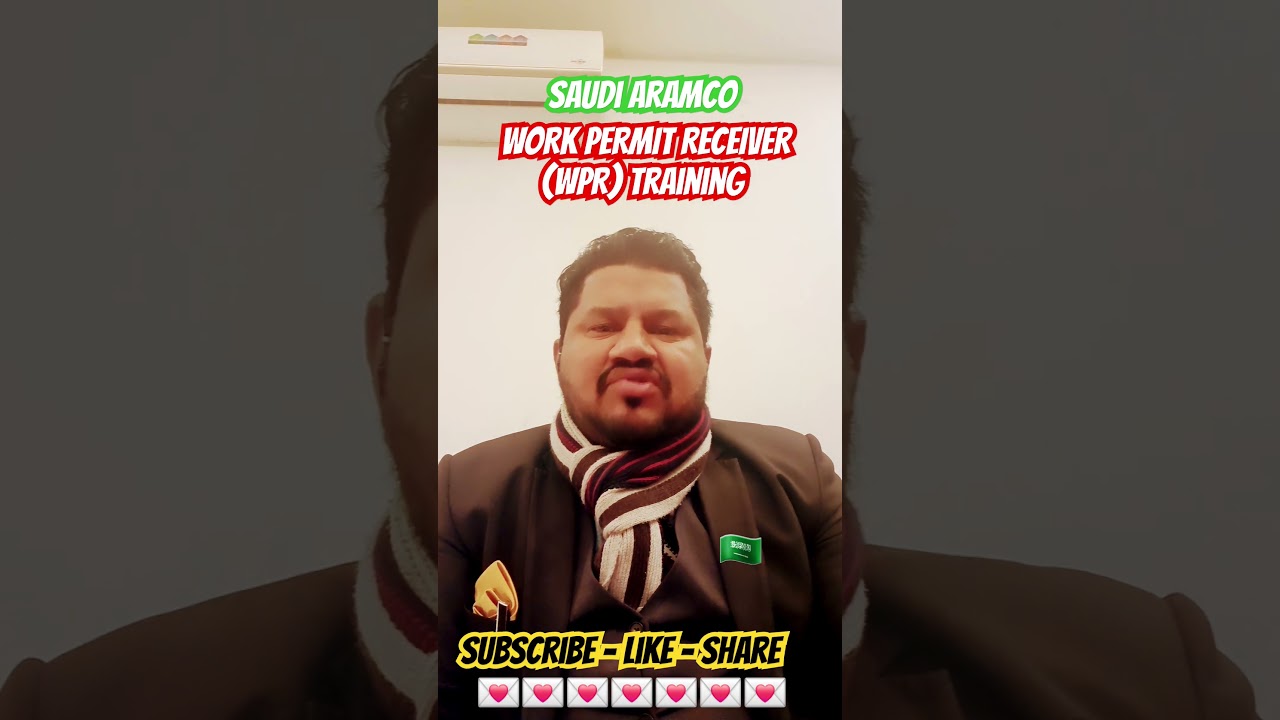 Saudi Aramco Work Permit Receiver Training 
