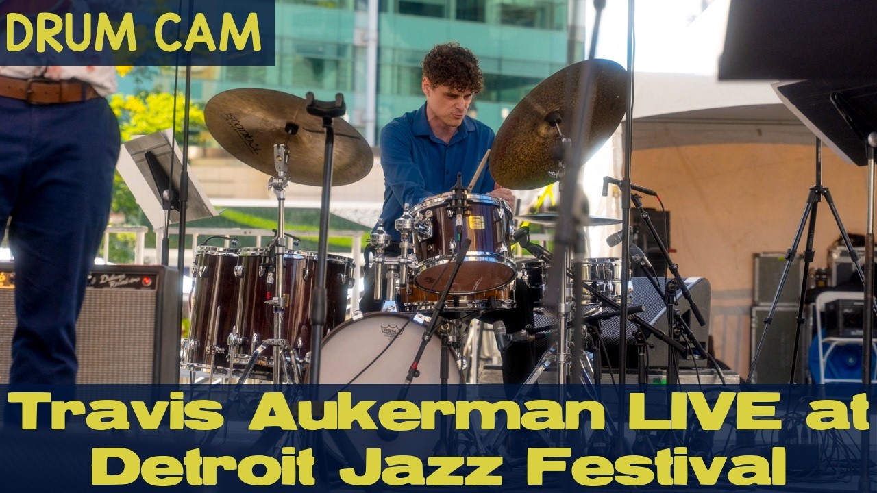 Travis Aukerman | LIVE at Detroit Jazz Festival (Drum Cam)