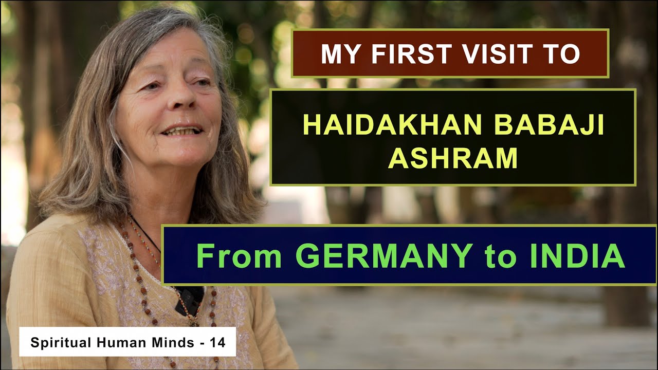 Decades of Anticipation : My First Visit to Haidakhan Babaji Ashram | Spiritual Human Minds | Ep-14