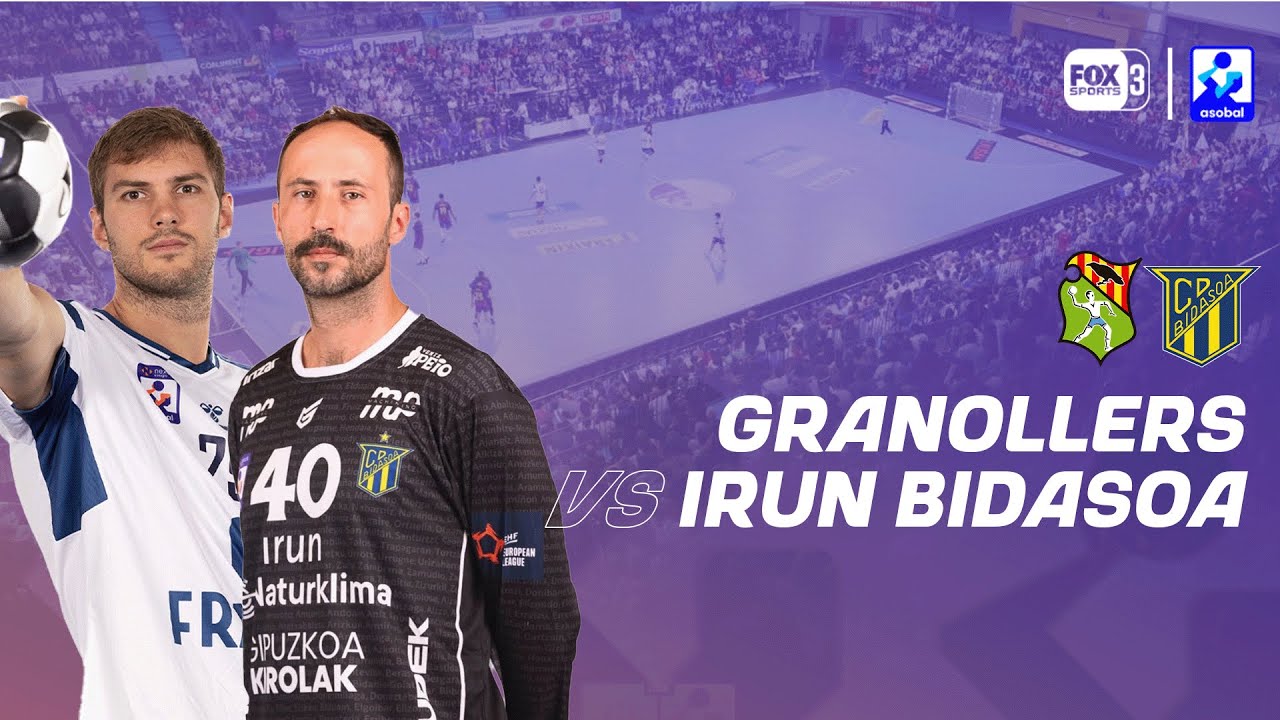 EN VIVO 🔴 GRANOLLERS VS IRUDEK BIDASOA IRUN || HANDBALL Liga ASOBAL Fecha 14