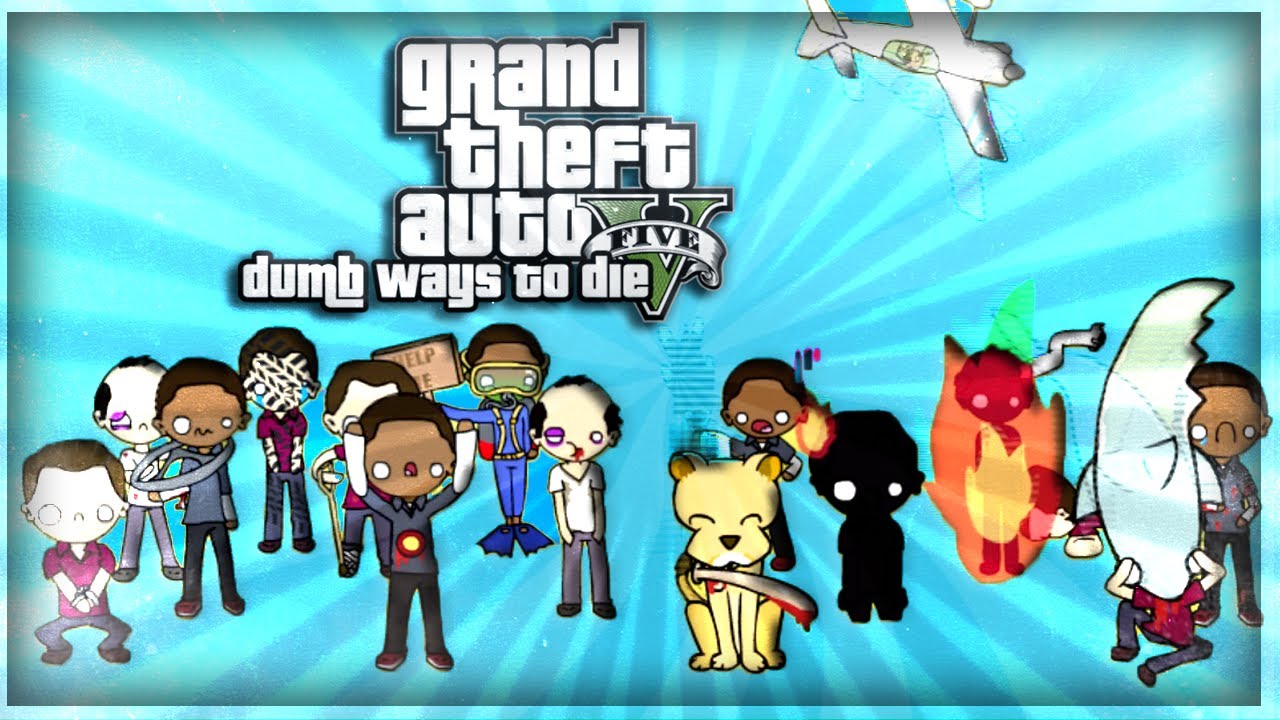 GTA V: Dumb Ways to Die PARODY!