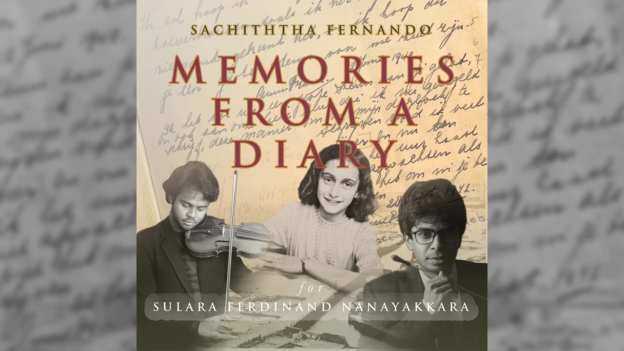 Memories from a Diary - Sachiththa Fernando