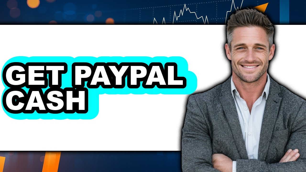 How to Get PayPal Cash (UPDATED 2025)