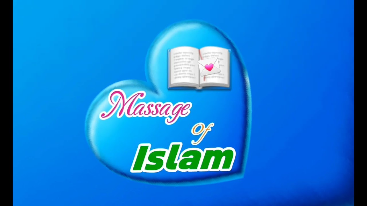 Massage of Islam (coming soon)