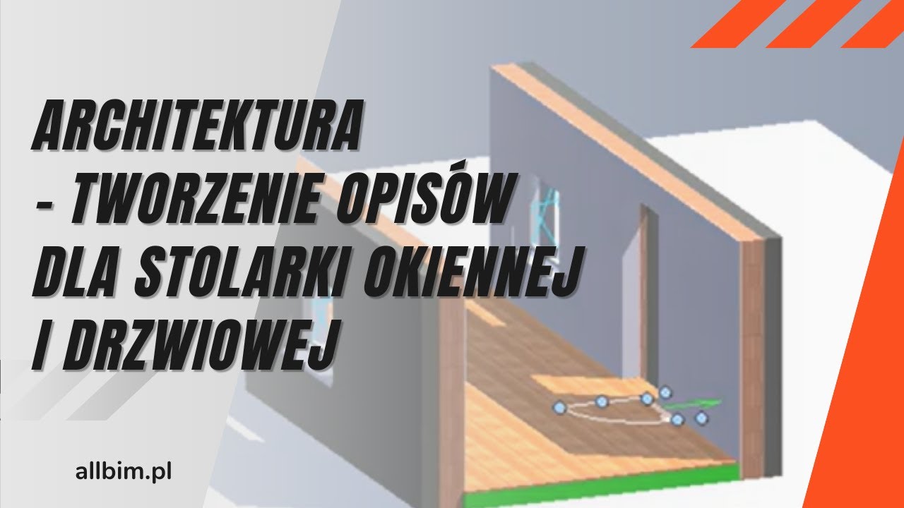 Architektura - tworzenie opisów dla stolarki okiennej i drzwiowej