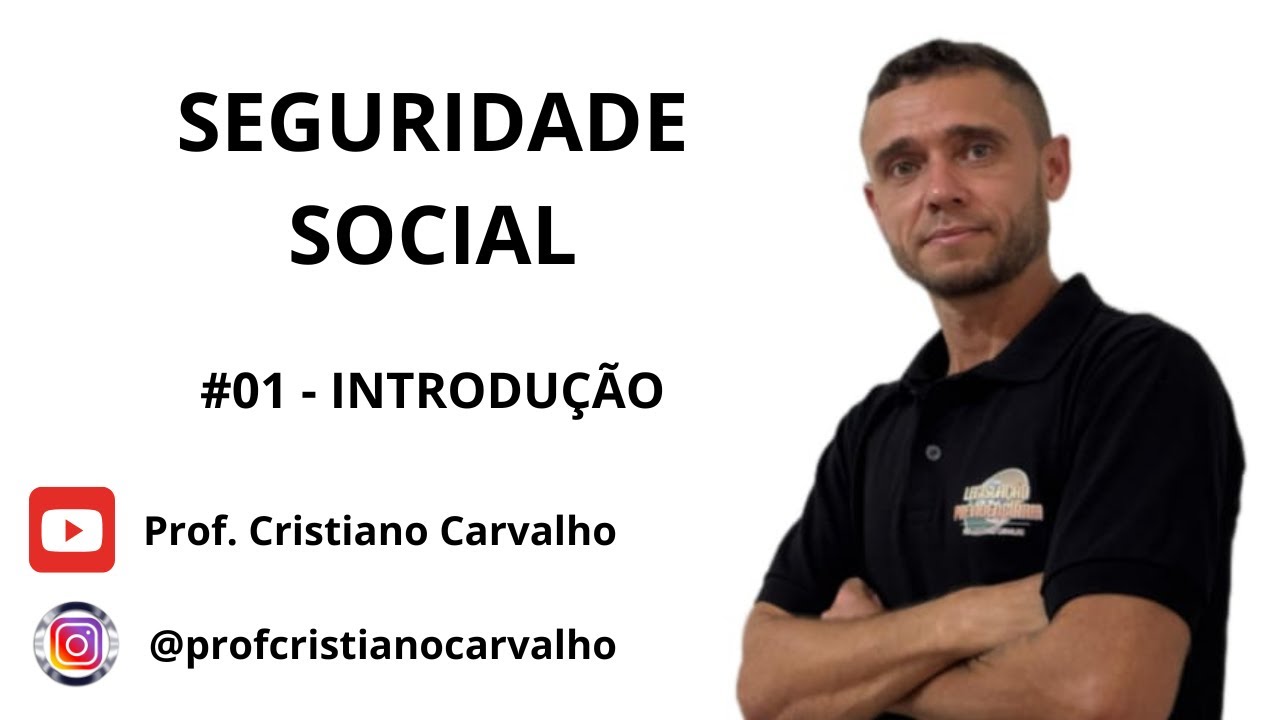 #01 -  Introdução (Seguridade Social)