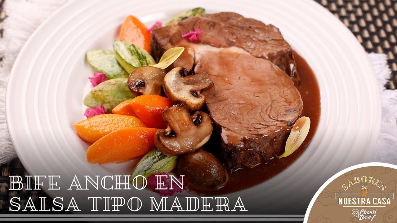 Bife Ancho en Salsa tipo Madera - Sabores de Nuestra Casa - Chorti Beef