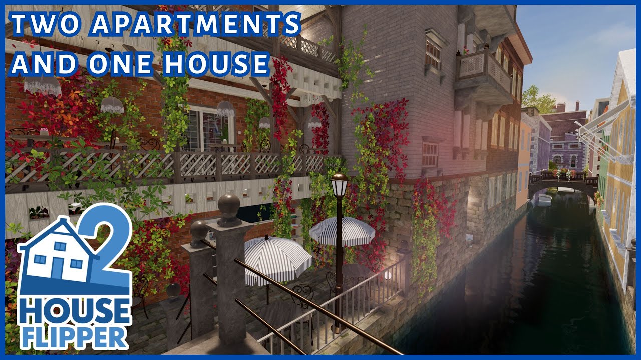 Two apartments and one house | House Flipper 2 | custom job