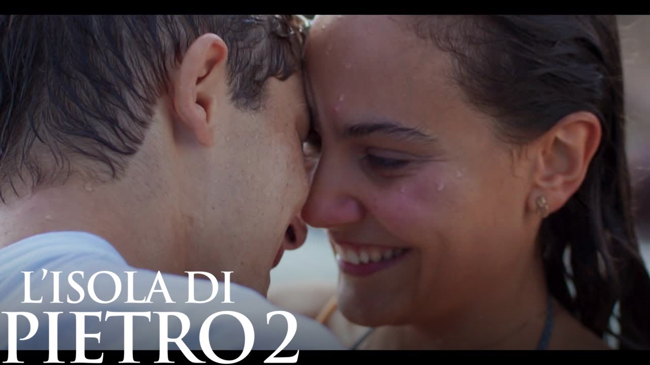 L'isola di Pietro 2 - Silvia e Matteo contro ogni difficoltà