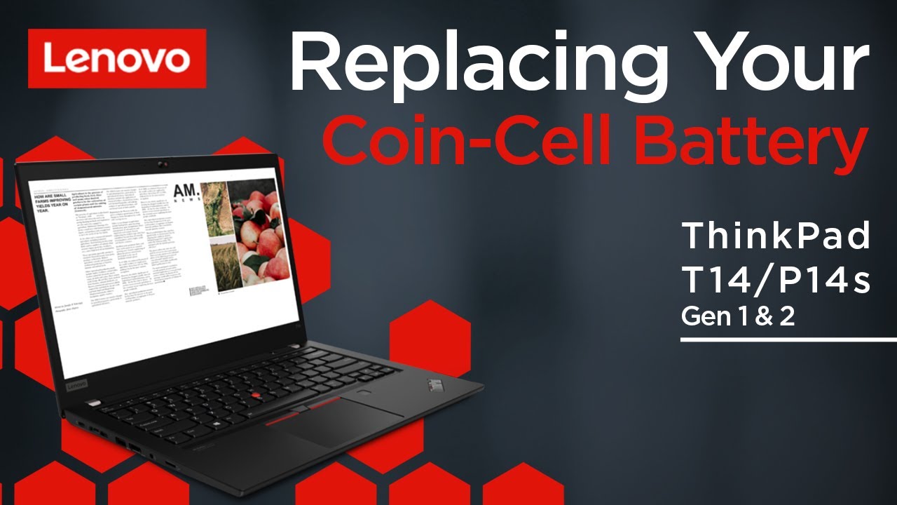 Replacing Your Coin Cell Battery | ThinkPad T14 and P14s Gen 1 and 2 | Customer Self Service