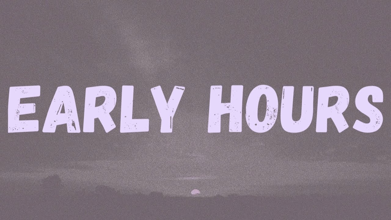 ArrDee - Early Hours (Lyrics)
