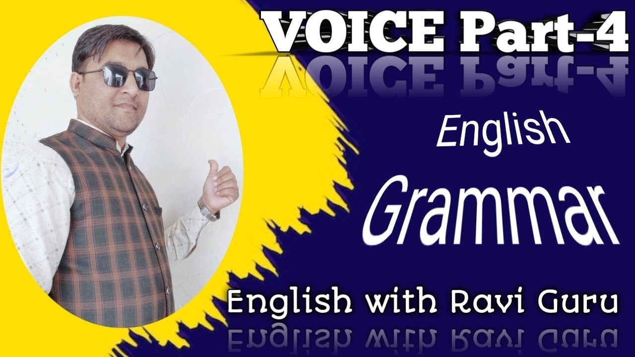 Voice in English Grammar | VOICE Part-4 | English with Ravi Guru | What is voice | Active Passive |