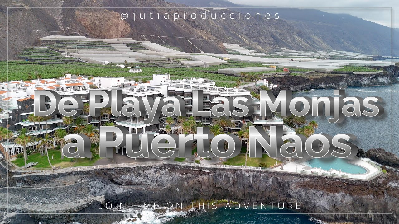 De Playa de Las Monjas a Puerto Naos | Costa volcánica y Hotel Sol vistos desde dron en La Palma