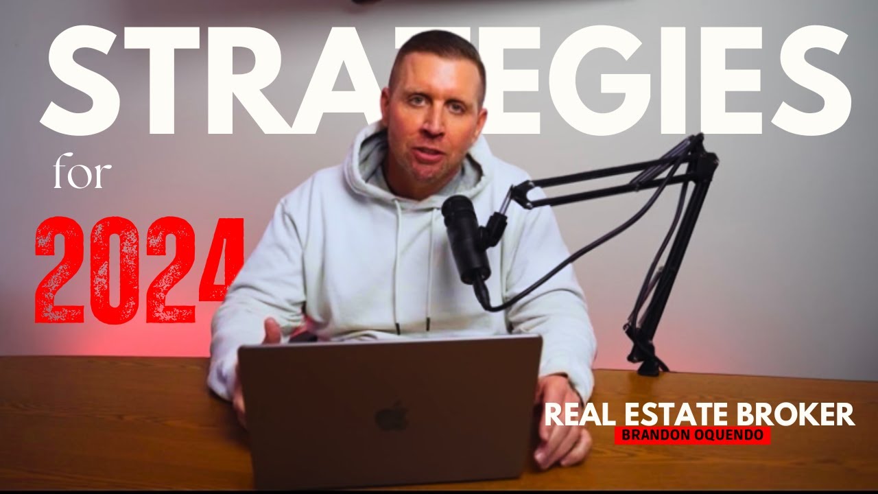 Unlocking Success in 2024: My Real Estate Strategies Revealed!