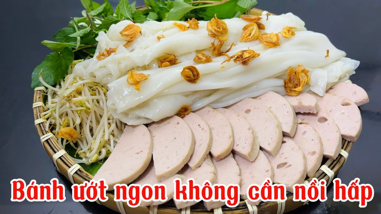 CÔNG THỨC NGON XUẤT SẮC (khi làm bánh ướt chảo)