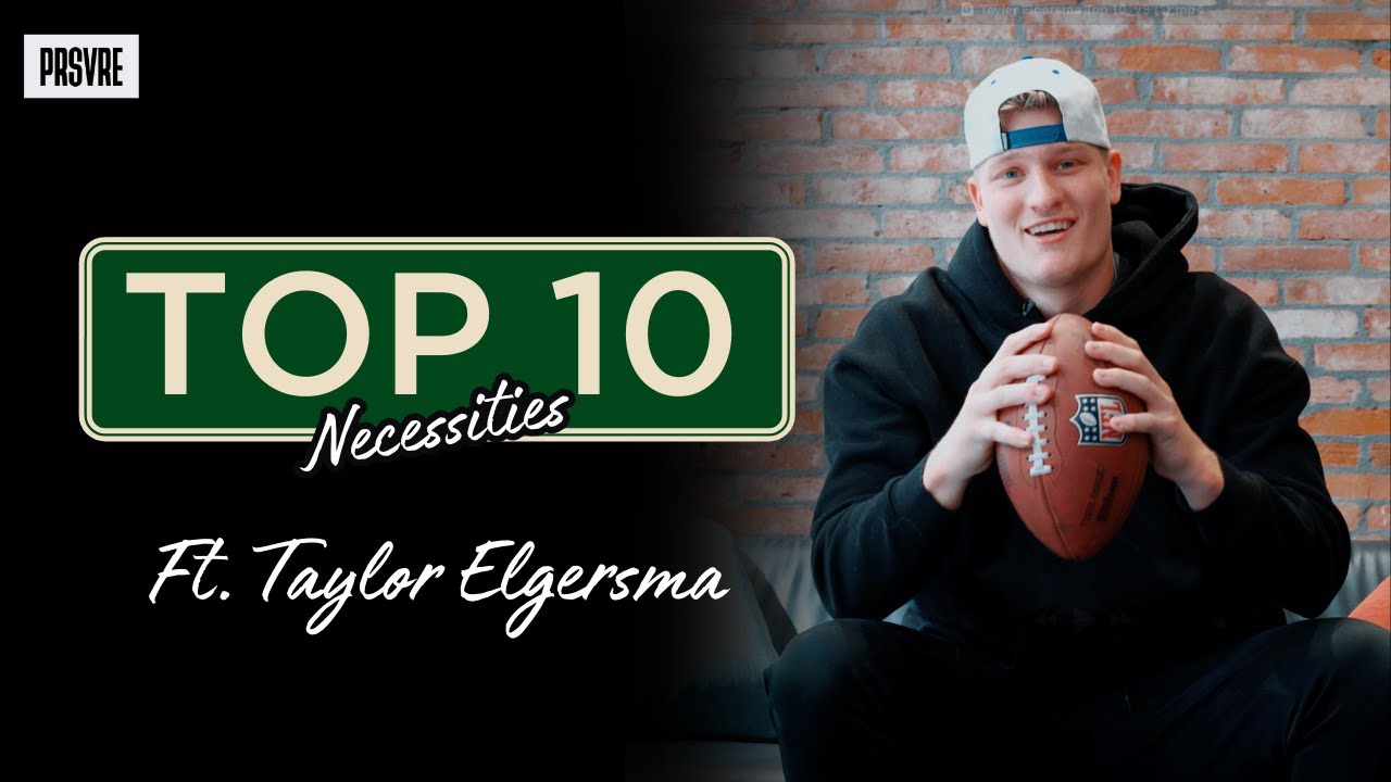 10 Things Green Bay Packers QB Taylor Elgersma Can't Live Without | Top 10 Necessities