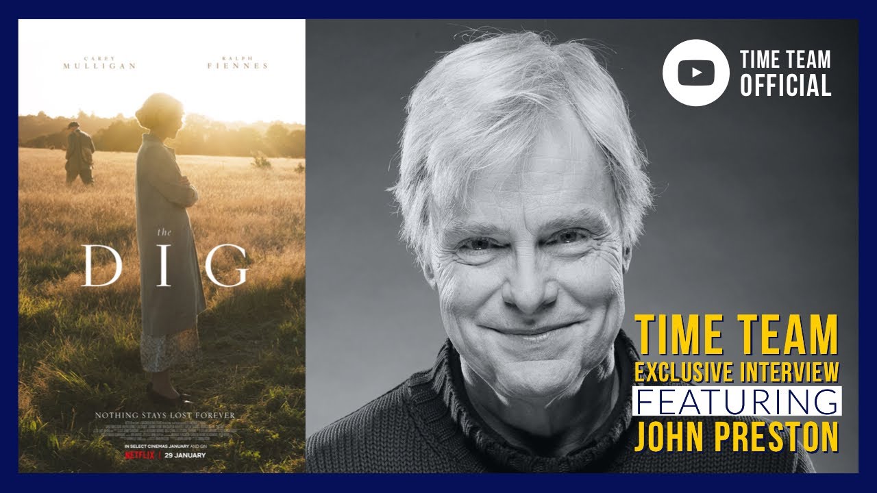 Netflix 'The Dig' author John Preston meets Time Team