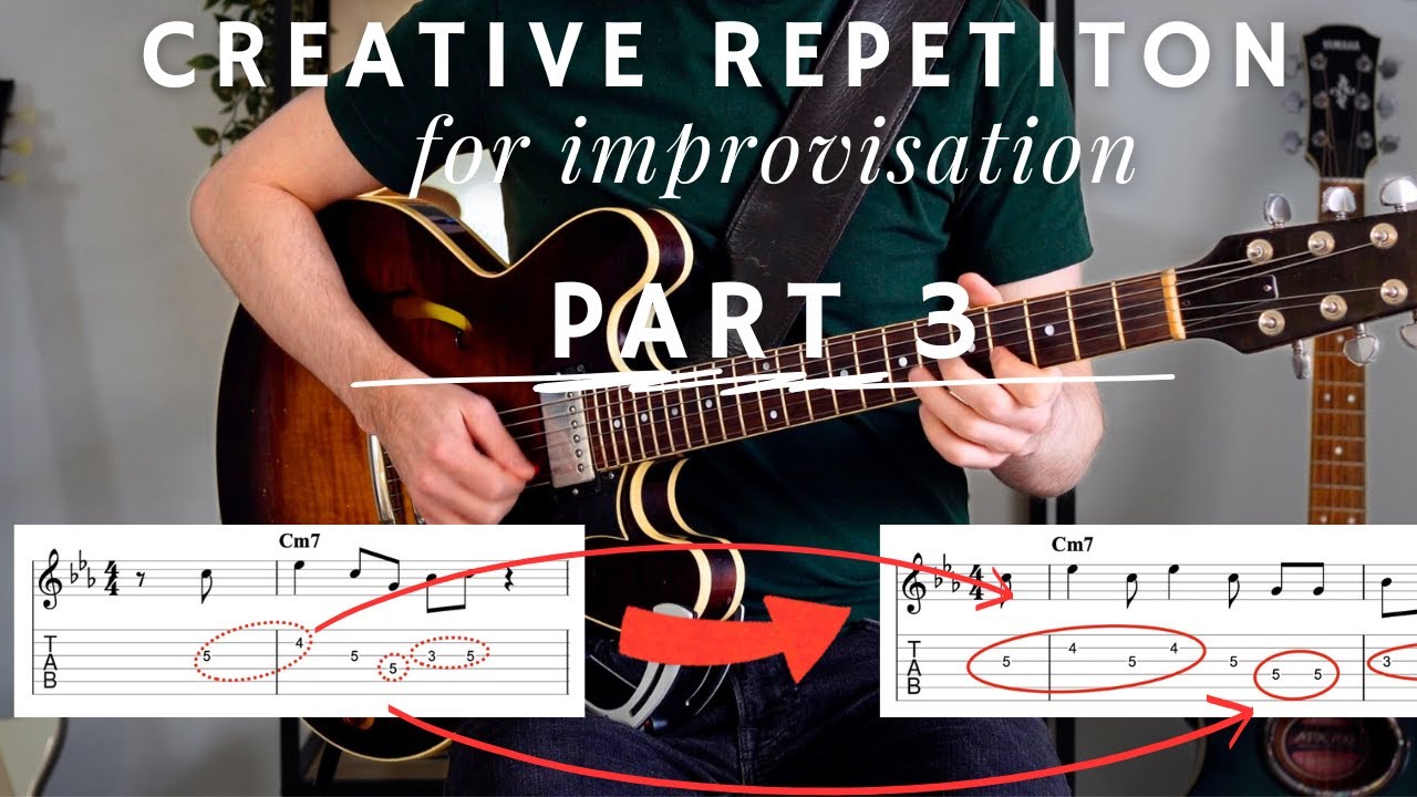 Transforming guitar licks with creative repetition : Part 3