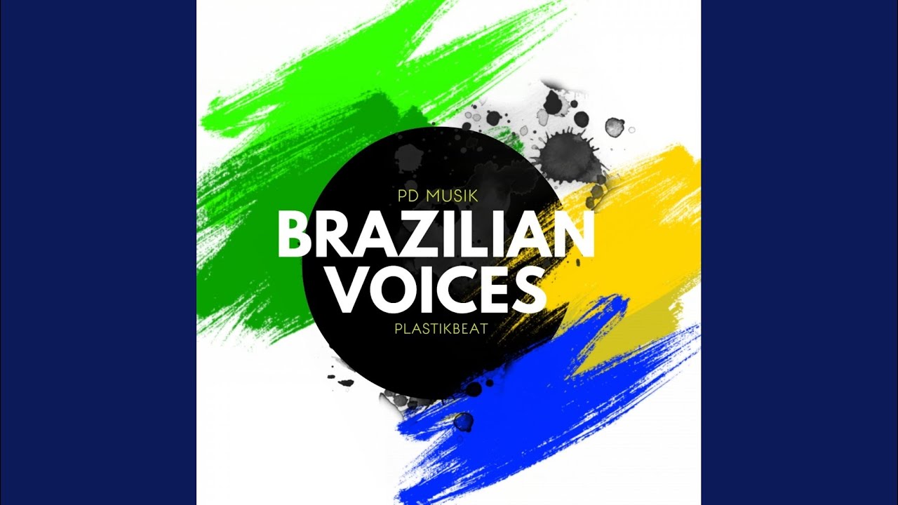 Brazilian Voices (Original Mix)