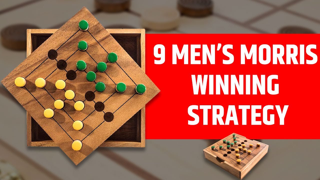 Nine men's morris strategy | 9 Men's Morris Strategy | nine men's morris winning strategy