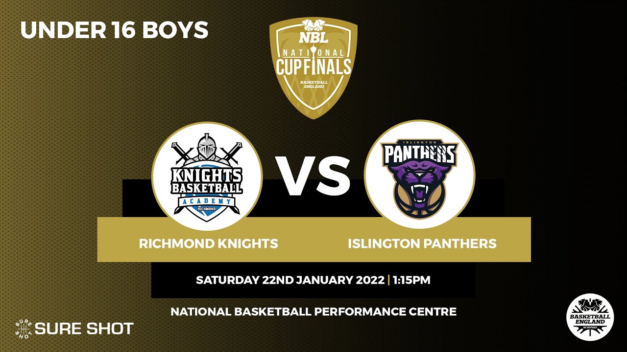 National Cup Final - U16 Boys: Richmond Knights v Islington Panthers - 22.01.22