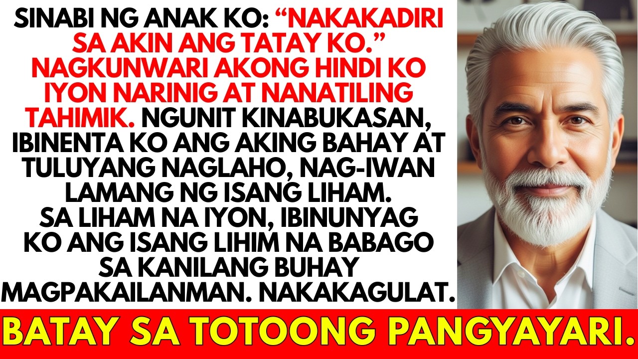 Sinabi ng Anak Ko ‘Nakakadiri Ka, Tatay.’ Kinabukasan, Ibinenta Ko ang Bahay.