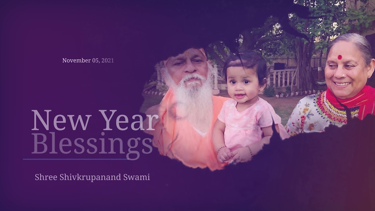 New Year Blessings by Maharshi Shree Shivkrupanand Swamiji