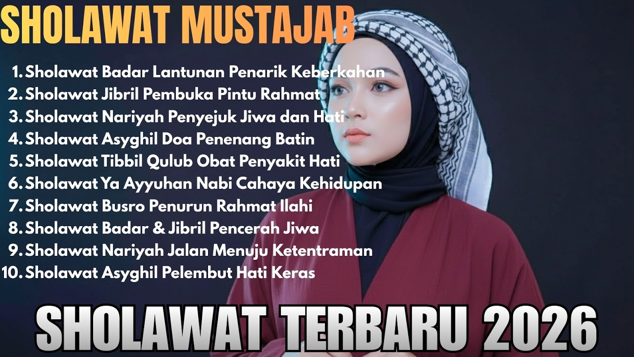 Sholawat Terbaru 2026 Full Album | Penyejuk Hati & Jiwa