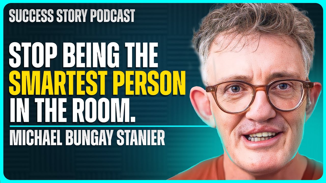 Why Smart People Give Terrible Advice | Michael Bungay Stanier - #1 Coaching Expert