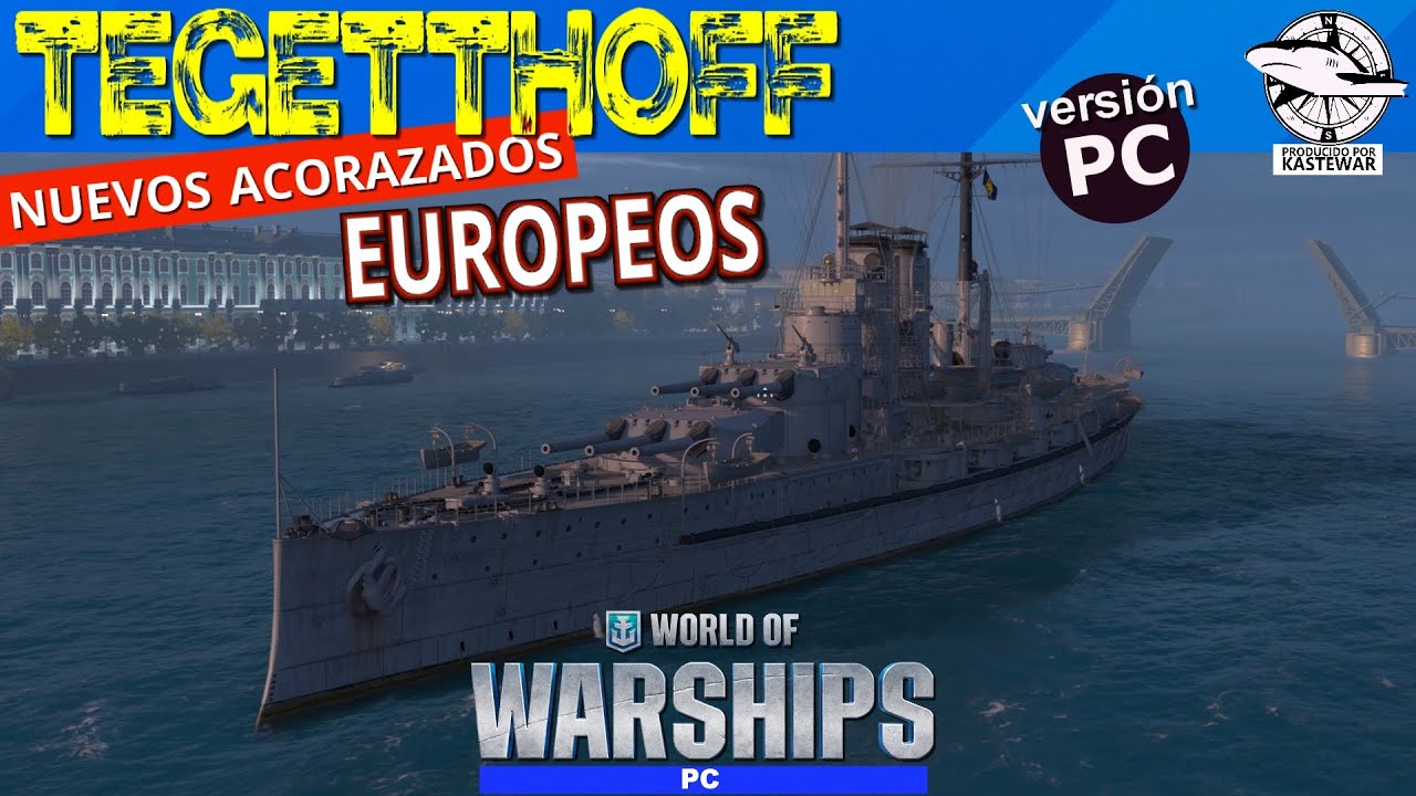 Acorazado TEGETTHOFF en WORLD of WARSHIPS para PC (review) conf+partida #wows #español #wowsreplays