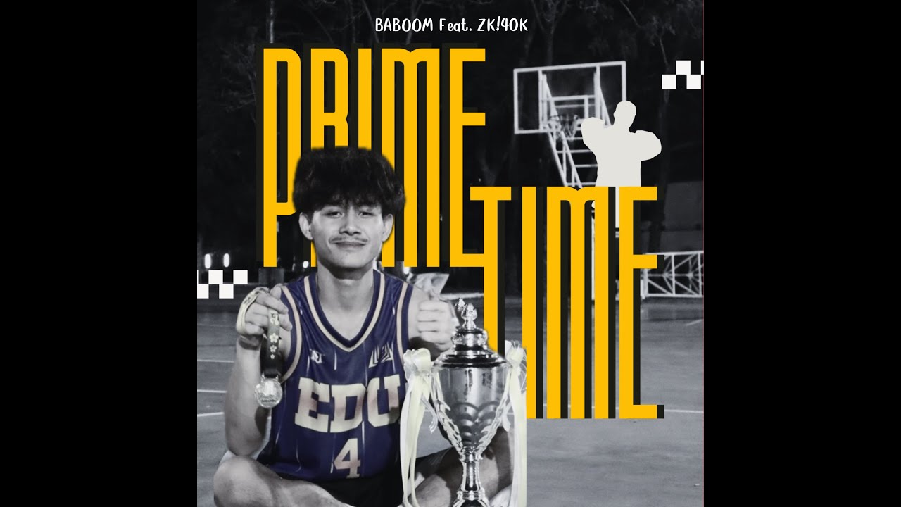 BABOOM - Prime Time Ft. ZK!  [ Prod.by Wooju ] ( Official Audio )