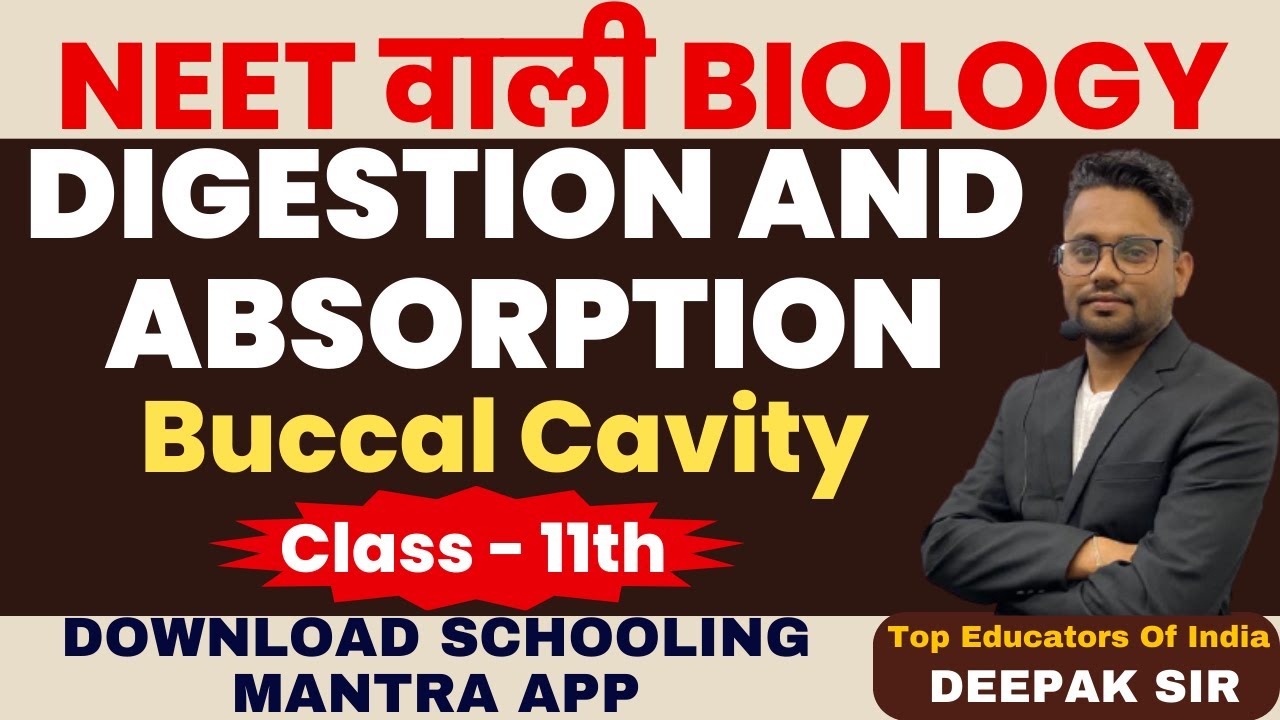 Digestion and Absorption Science Class 1 By Deepak Sir 