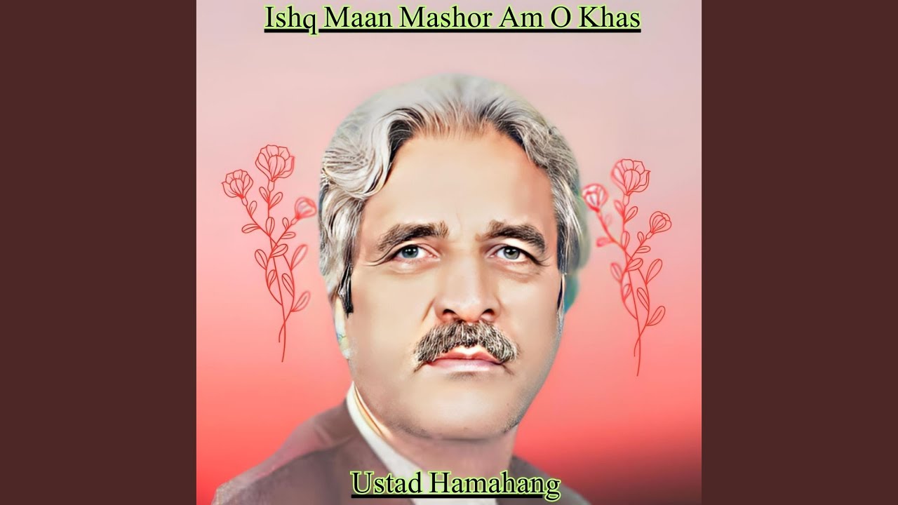 Ishq Maan Mashor Am O Khas