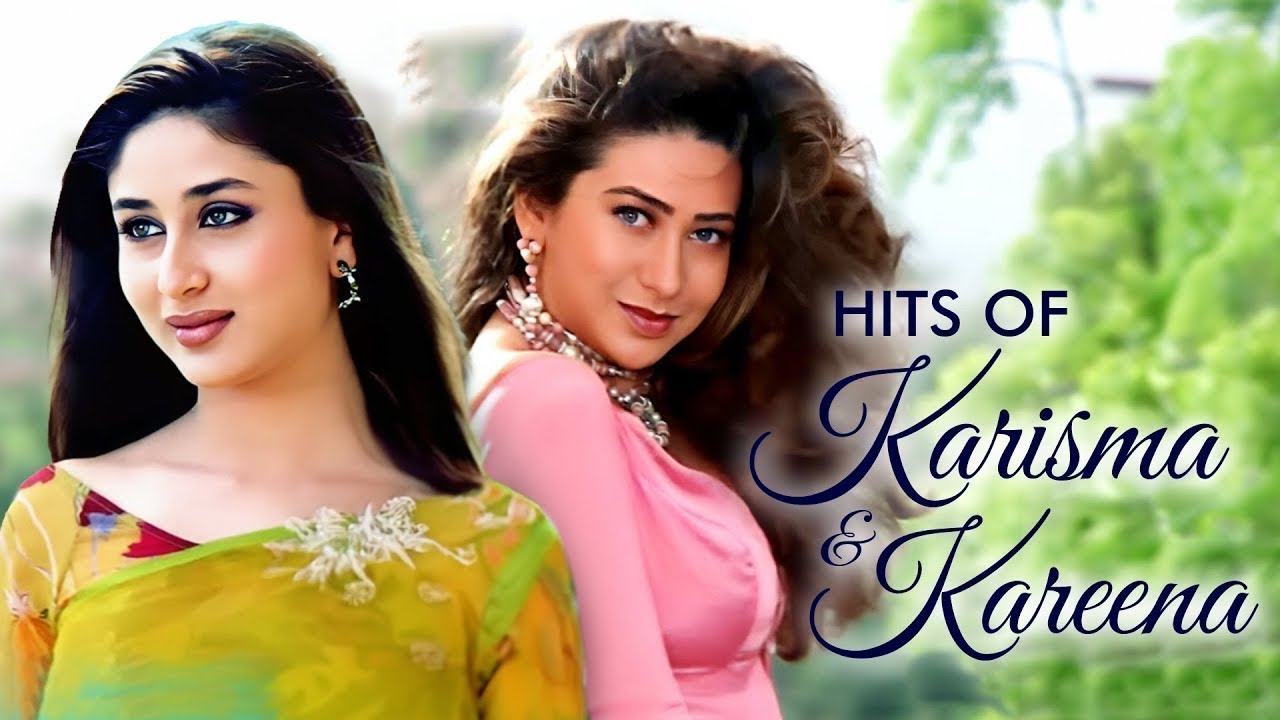 90's Hits of Karisma & Kareena | Video Jukebox | Bollywood Songs | Super Hits of The Kapoor Sisters
