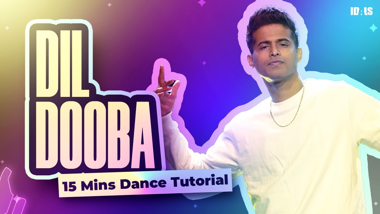 Dil Dooba - Tushar Shetty | 15 Mins Dance Tutorial