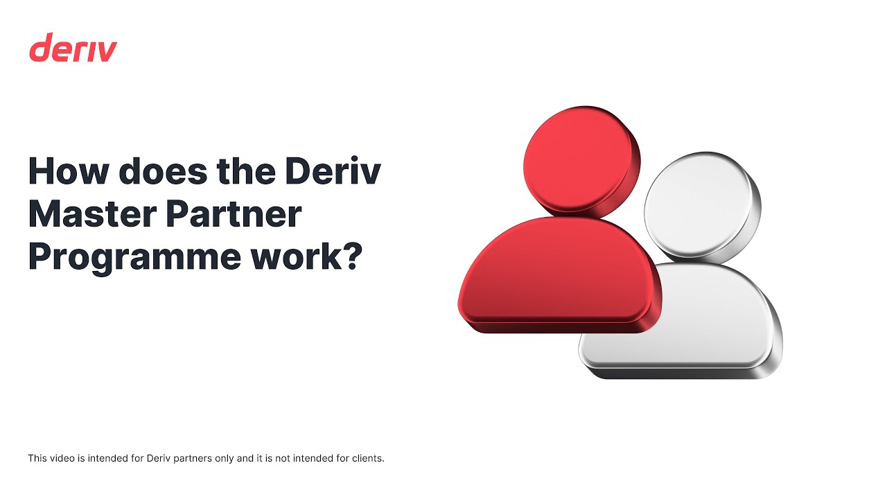 How does the Deriv Master Partner Programme work?