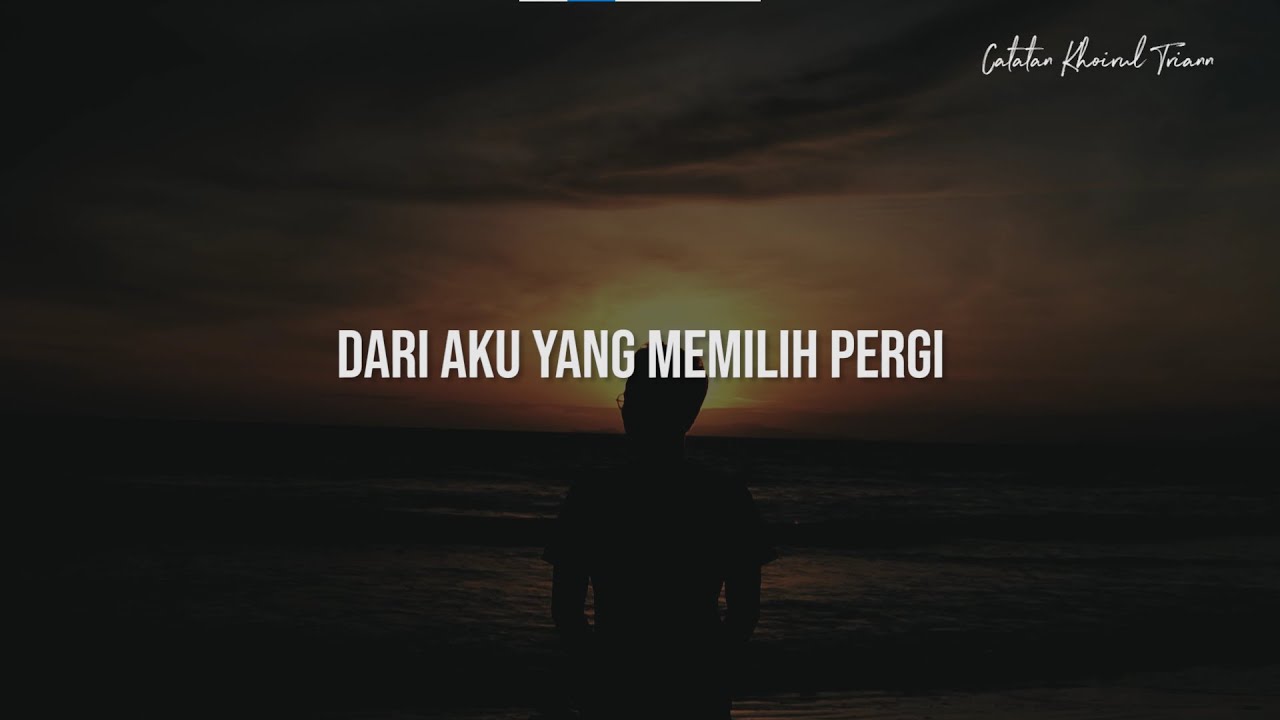 Dari Aku yang Memilih Pergi : Puisi Khoirul Trian