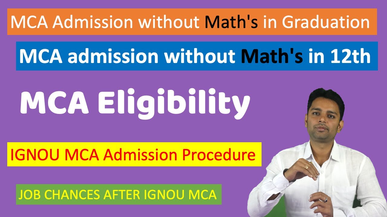 Can I do MCA without maths | Can I do MCA without maths in 12th or Graduation- MCA Eligibility