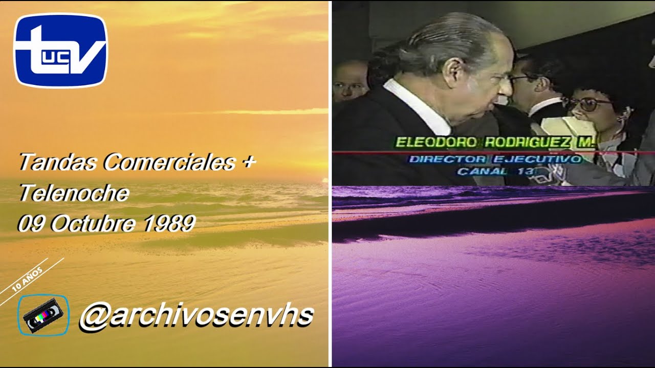 Tandas Comerciales Canal 13 UCTV + Telenoche - 09 Octubre 1989