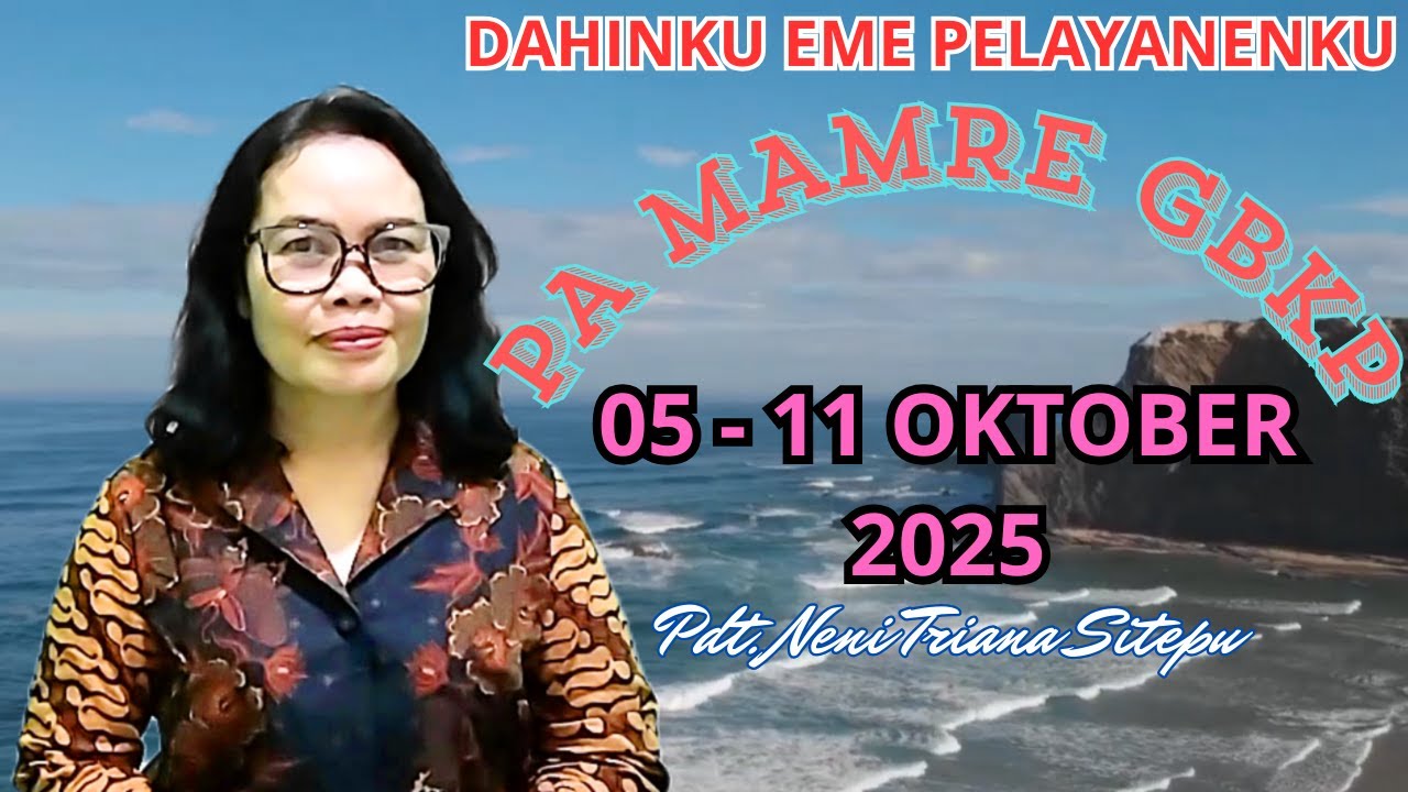 RENUNGAN PA MAMRE GBKP MINGGU INI 05 - 11 OKTOBER 2025