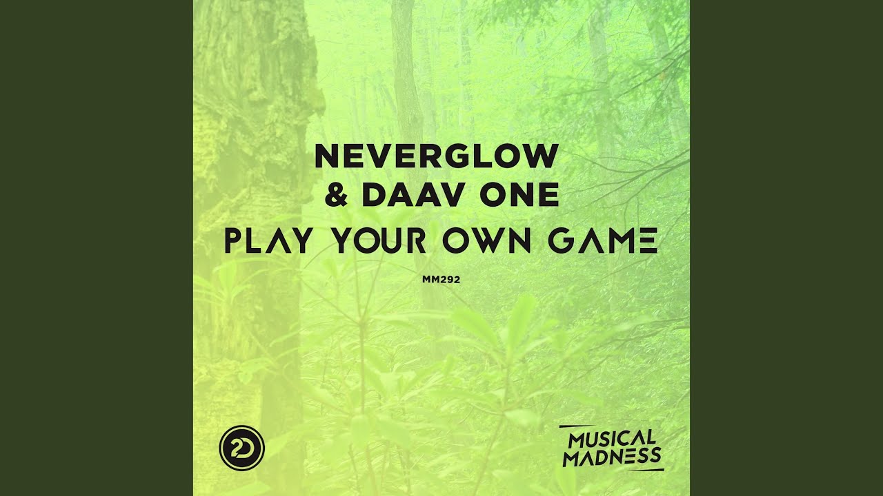 Play Your Own Game