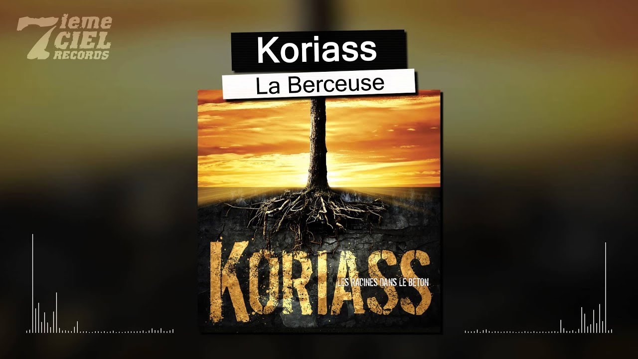 Koriass // Les racines dans le béton // La Berceuse (audio)