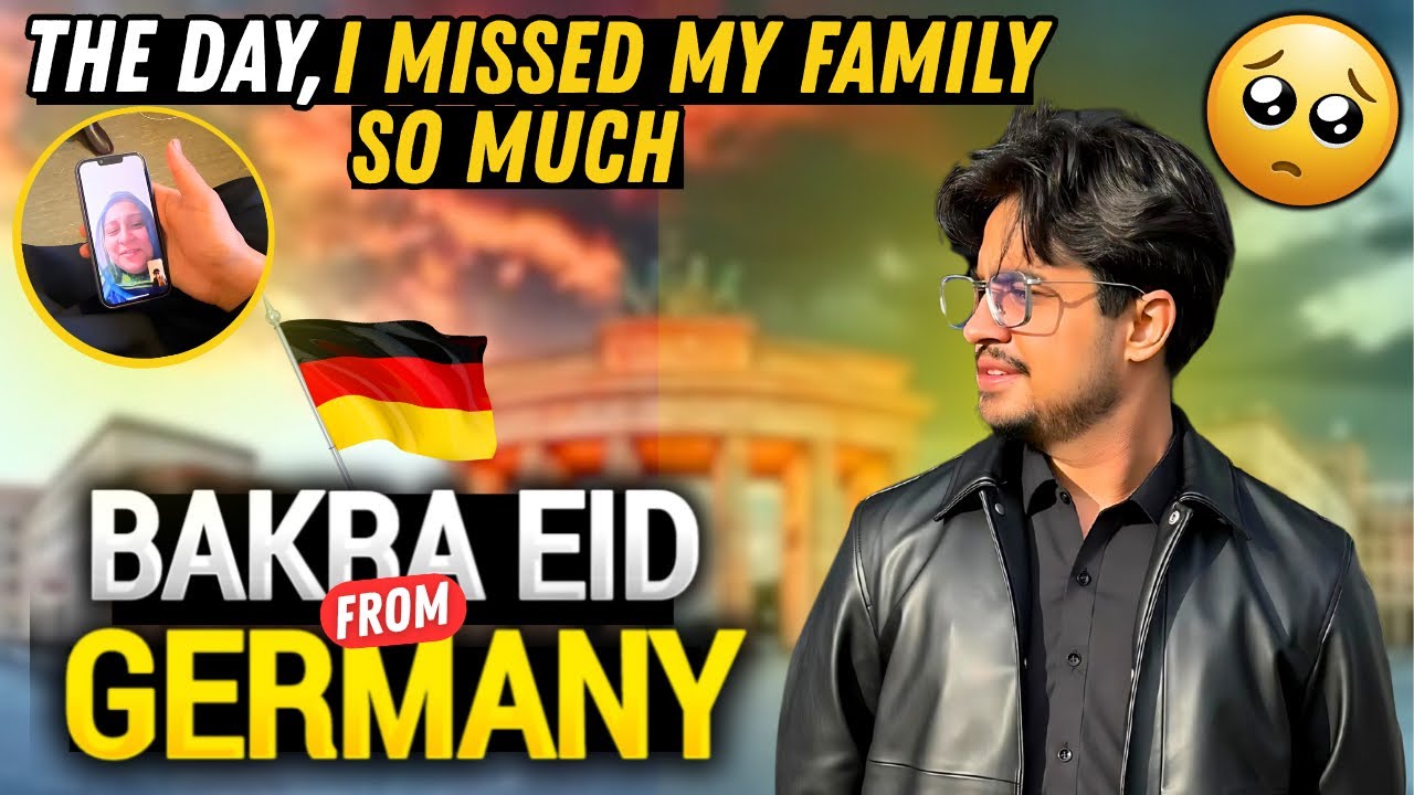 Bakra Eid 2025 From Germany| The Day I Missed My Family So Much| Eid Mubaraik Everyone 🙌