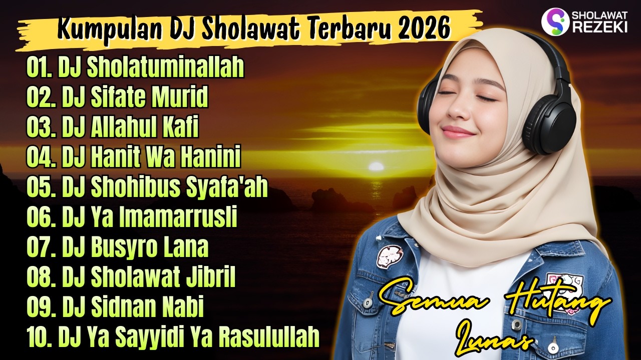 DJ SHOLAWAT KOPLO TERBARU 2026 | Sholatuminallah & Shohibus Syafaah Pelunas Hutang