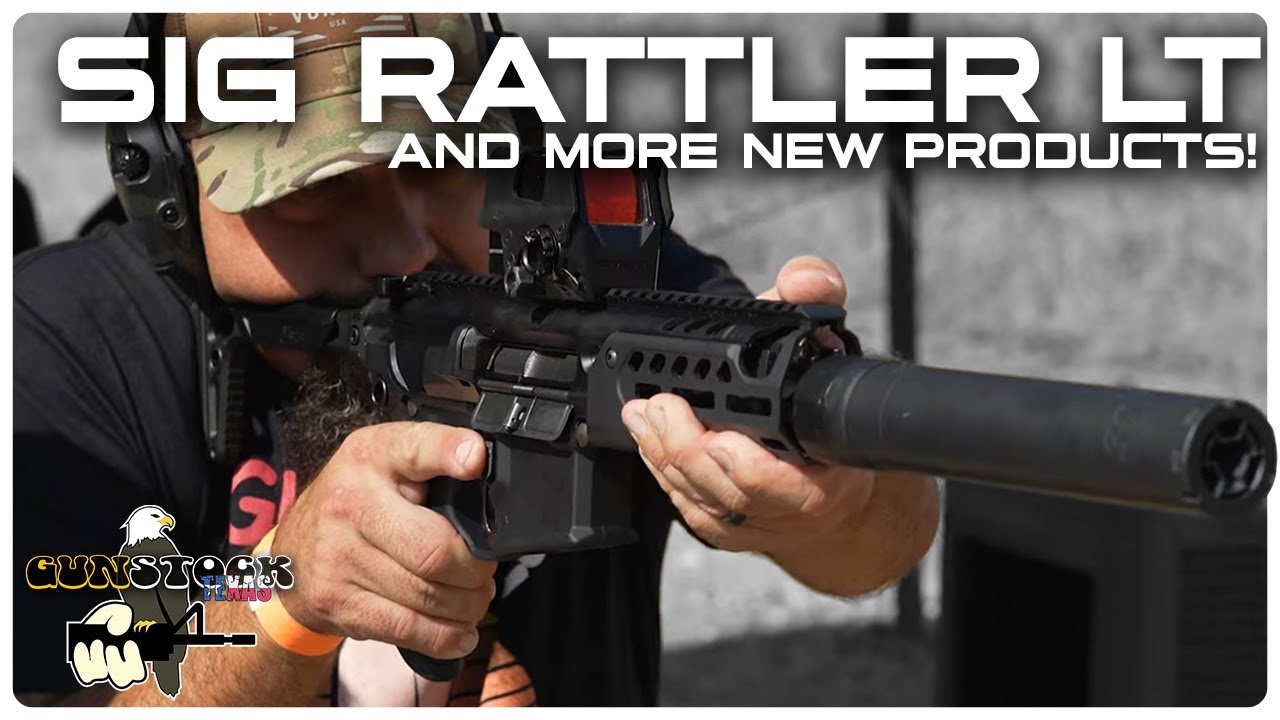 New From Sig - Rattler LT, Suppressors, Optics, and The Rose Line || GUNSTOCK23