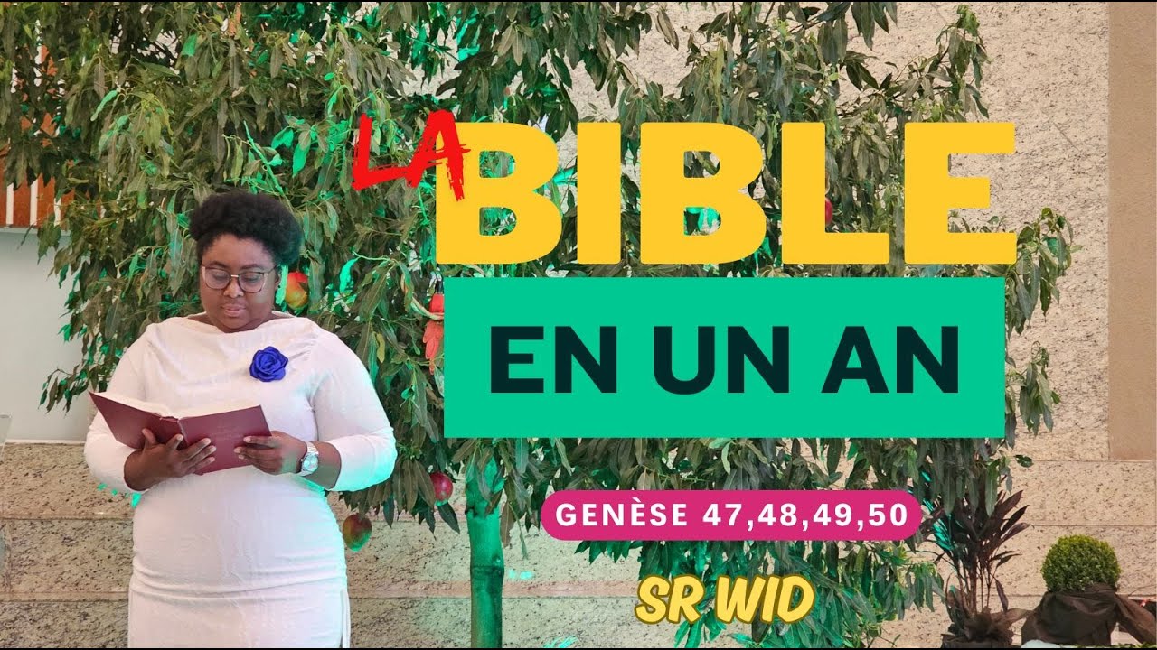 GENESE 47,48,49,50 (16 JANVIER 2026)